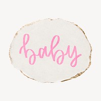 Baby word, ripped paper typography psd