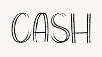 Cash word, brush stroke typography, black & white design