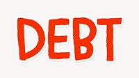 Debt word, red doodle typography