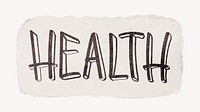 Health word, ripped paper typography psd
