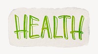 Health word, ripped paper typography psd