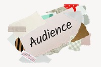 Audience word, aesthetic paper collage typography