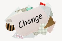 Change word, aesthetic paper collage typography