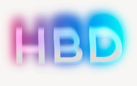 HBD word, neon psychedelic typography