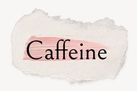 Caffeine word, ripped paper, pink marker stroke typography