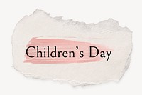 Children's day word, ripped paper, pink marker stroke typography