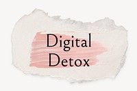 Digital detox word, ripped paper, pink marker stroke typography