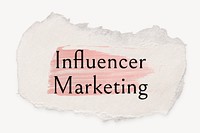 Influencer marketing word, ripped paper, pink marker stroke typography