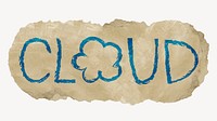 Cloud word sticker, ripped paper typography psd