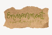 Environment word sticker, ripped paper typography psd