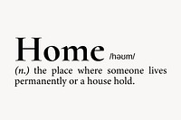 Home definition, dictionary word typography