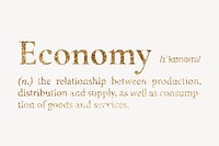 Economy definition, gold dictionary word
