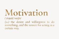 Motivation definition, gold dictionary word