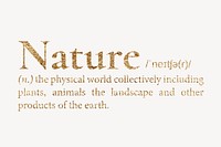 Nature definition, gold dictionary word