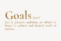 Goals definition, gold dictionary word