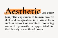 Aesthetic definition, dictionary highlighted word
