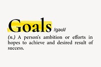 Goals definition, dictionary highlighted word