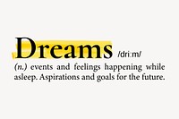 Dreams definition, dictionary highlighted word