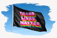 Waving trans lives matters flag graphic, brush stroke, blue sky