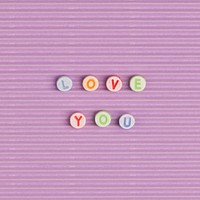 LOVE YOU word typography alphabet beads