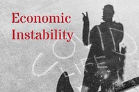 Economic instability during COVID-19 background