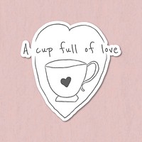 A cup full of love doodle style journal vector