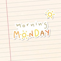 Morning Monday weekday typography sticker on a paper vector