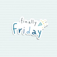 Finally Friday weekday typography sticker on a paper background vector
