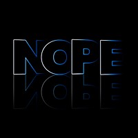 Nope shadow style typography on black background