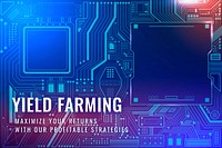 Yield farming investment template vector digital finance blog banner