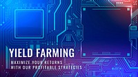 Yield farming investment template vector digital finance blog banner