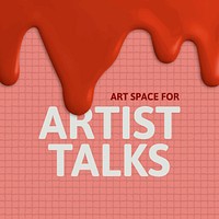 Artist talks template vector creative paint dripping social media ad