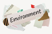 Environment word typography, aesthetic paper collage psd