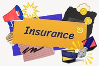 Insurance word typography, colorful business paper collage