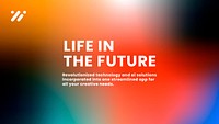 Life in the future template psd tech company presentation in modern gradient colors