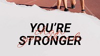 You're stronger blog banner template, inspirational sports quote vector