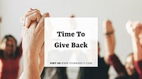 Time to give back donation social template vector