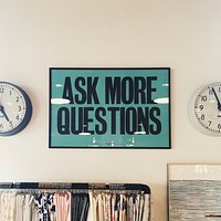 Ask more questions text in a frame. Original public domain image from Wikimedia Commons