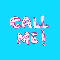 Call me! doodle message vector