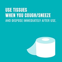 Use tissues when you cough or sneeze coronavirus awareness message vector