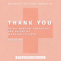 Thank you nurses for working to fight covid-19 template vector