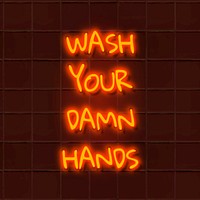 Orange wash your hands neon sign