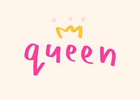 Queen doodle typography on a beige background vector