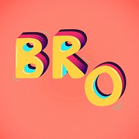 Bro funky word typography vector