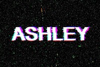 Ashley female name typography glitch effect
