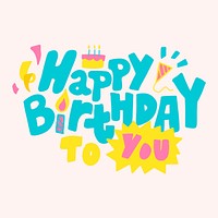 Cute happy birthday wish message calligraphy vector