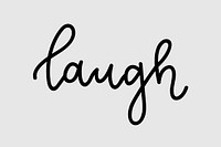 Laugh typography vector text message