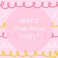 Editable cute pink template vector for social media post with what&rsquo;s your mood today? text