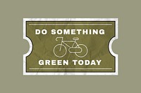 Eco transportation sticker psd illustration in crumpled paper texture, do something green today text