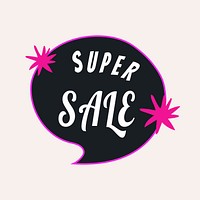 Super sale sticker, doodle speech bubble shopping vector clipart